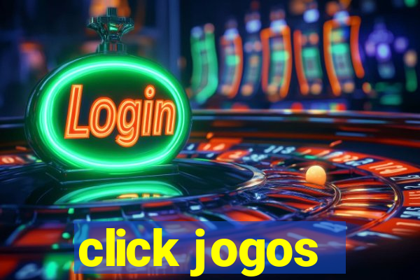 click jogos - ganhar dinheiro